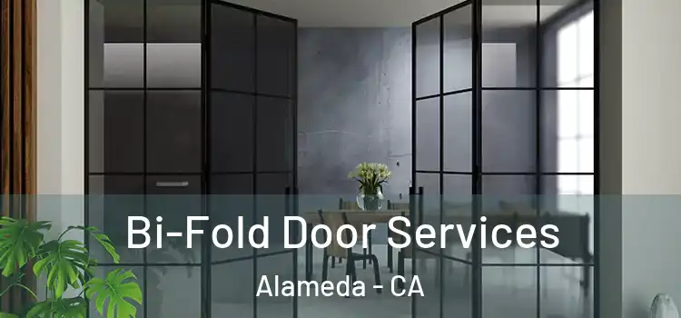 Bi-Fold Door Services Alameda - CA
