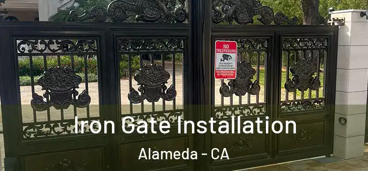  Iron Gate Installation Alameda - CA