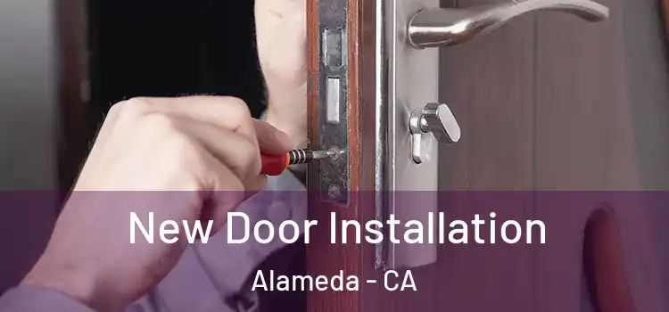  New Door Installation Alameda - CA