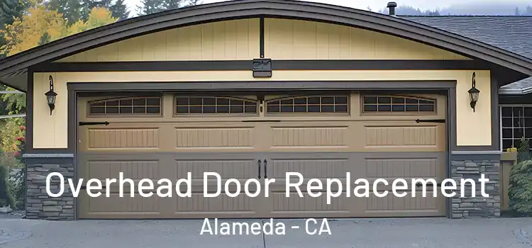  Overhead Door Replacement Alameda - CA