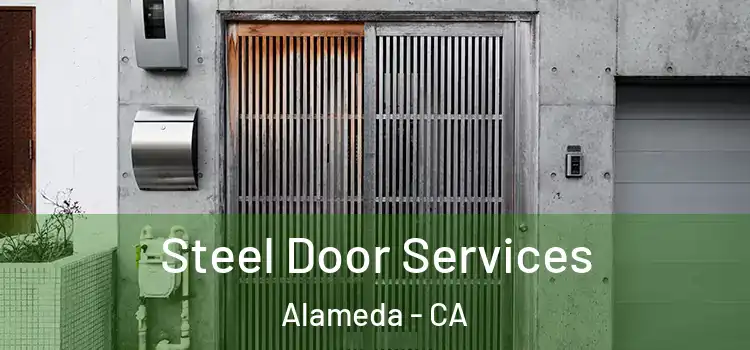  Steel Door Services Alameda - CA